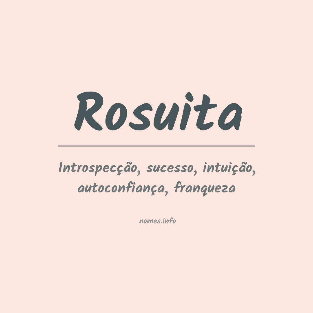 Significado do nome Rosuita