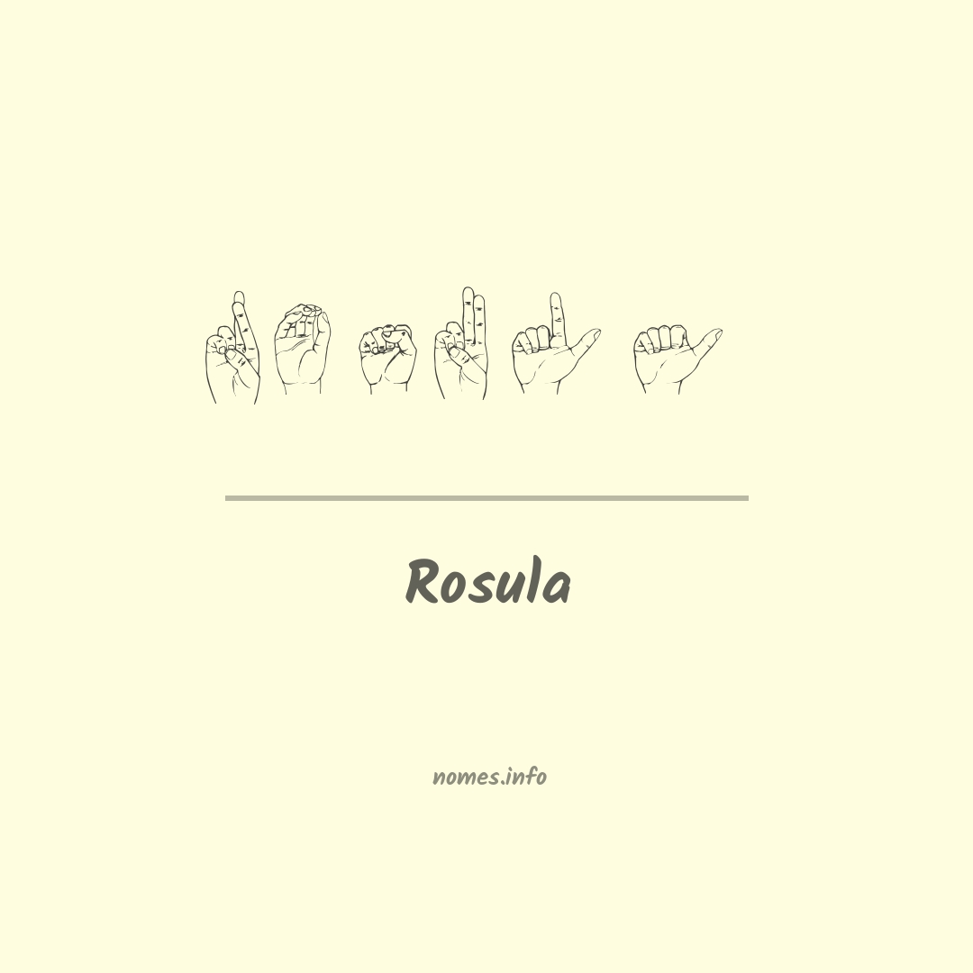 Rosula em Libras