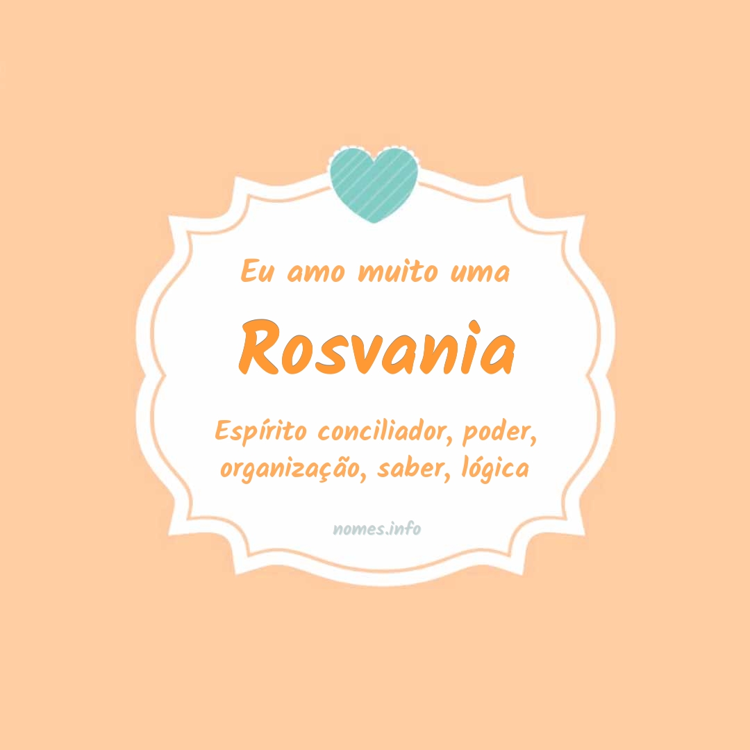 Eu amo muito Rosvania