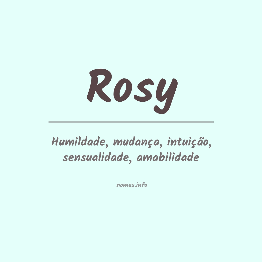 Significado do nome Rosy