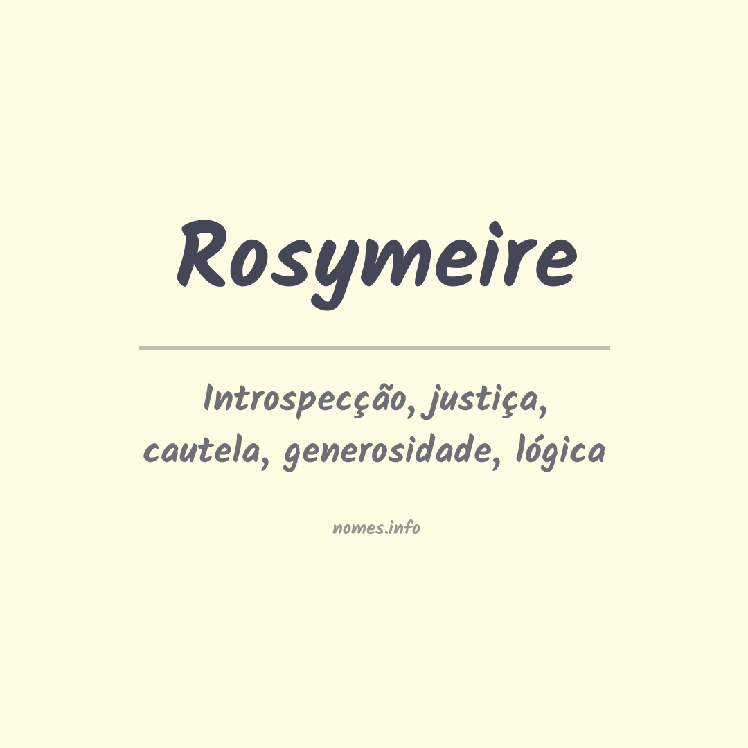 Significado do nome Rosymeire