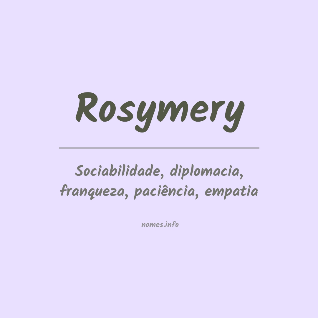 Significado do nome Rosymery
