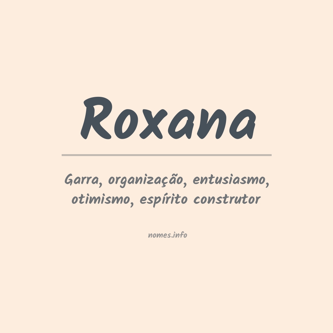 Significado do nome Roxana