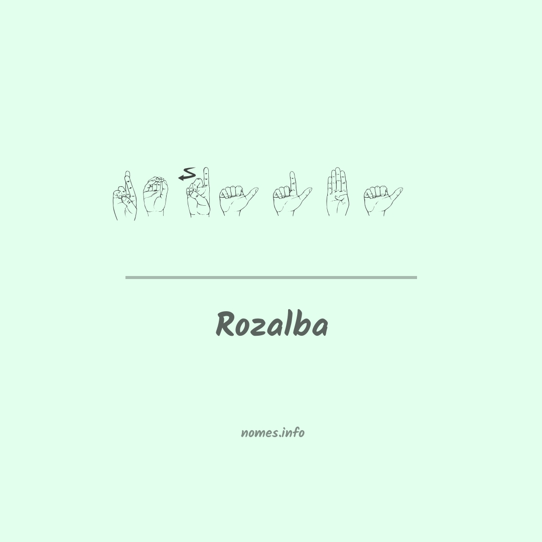 Rozalba em Libras