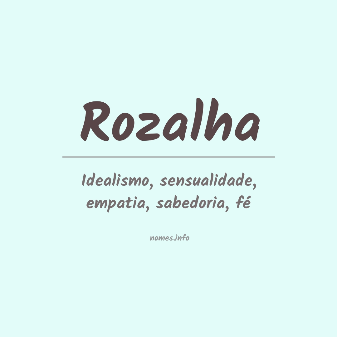 Significado do nome Rozalha