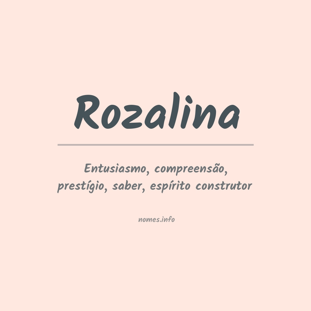 Significado do nome Rozalina