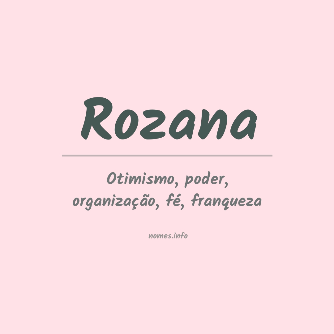 Significado do nome Rozana