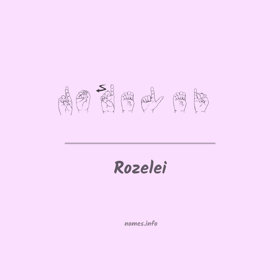 Rozelei em Libras
