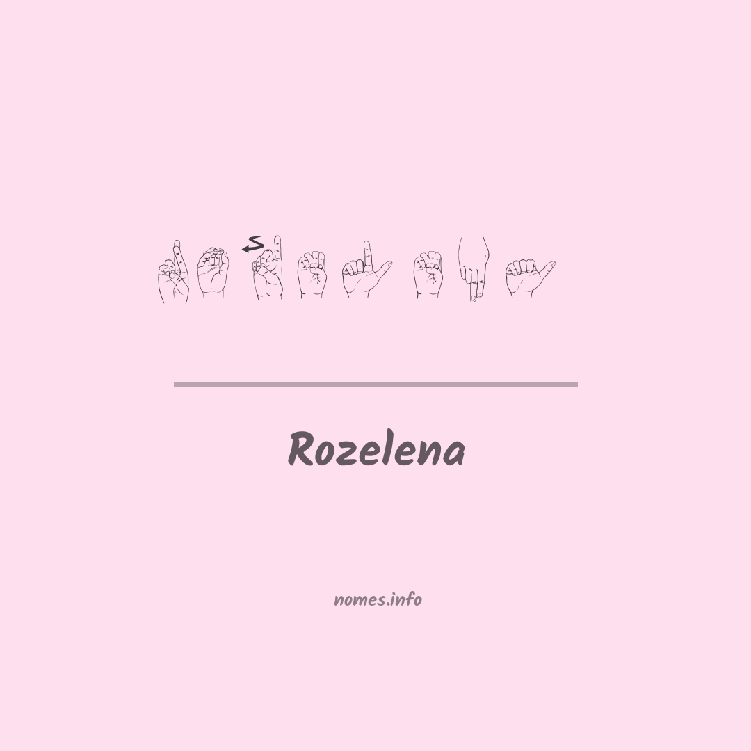 Rozelena em Libras