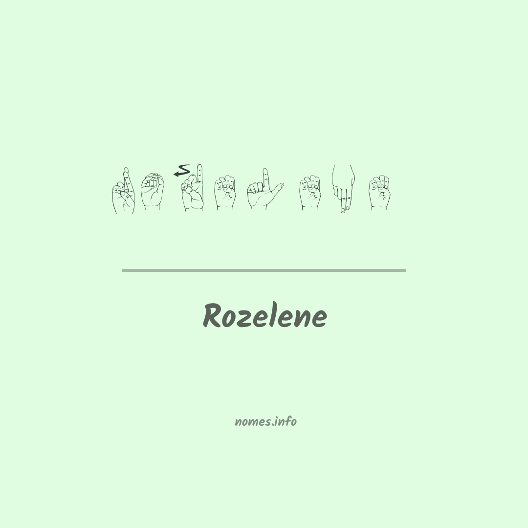 Rozelene em Libras