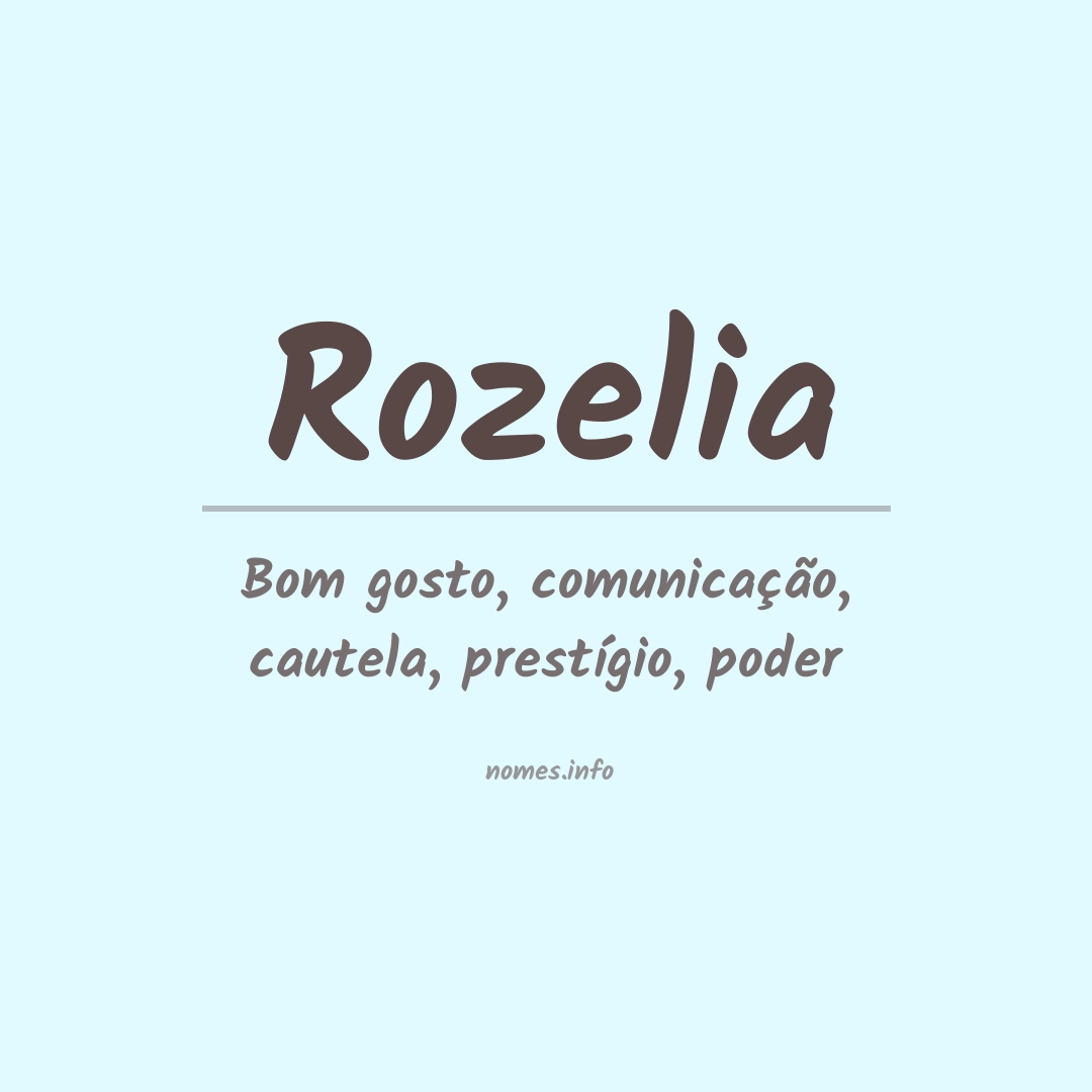 Significado do nome Rozelia