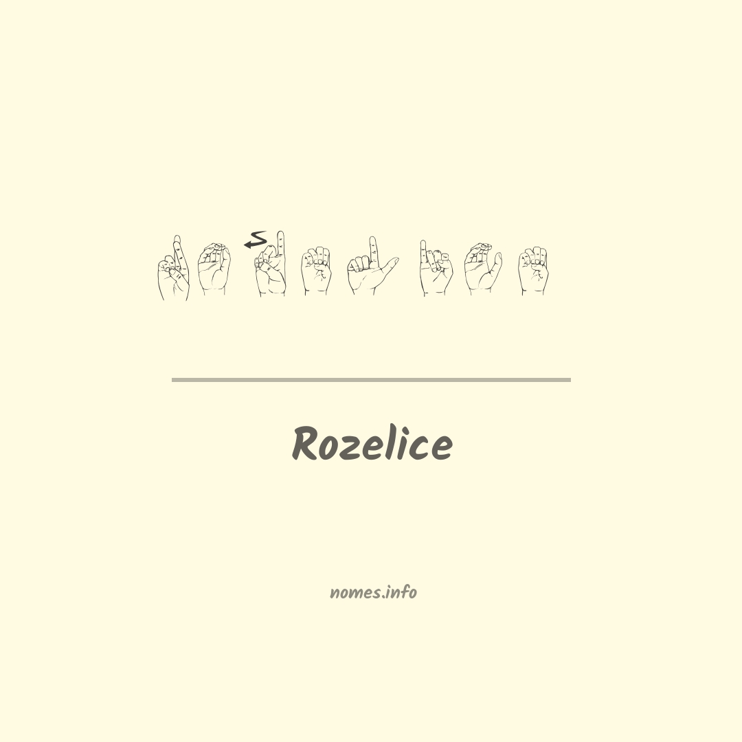 Rozelice em Libras