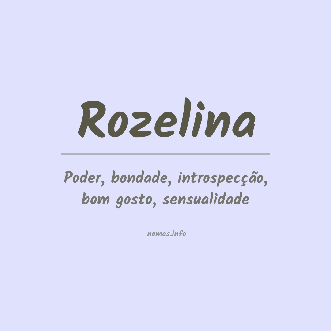 Significado do nome Rozelina