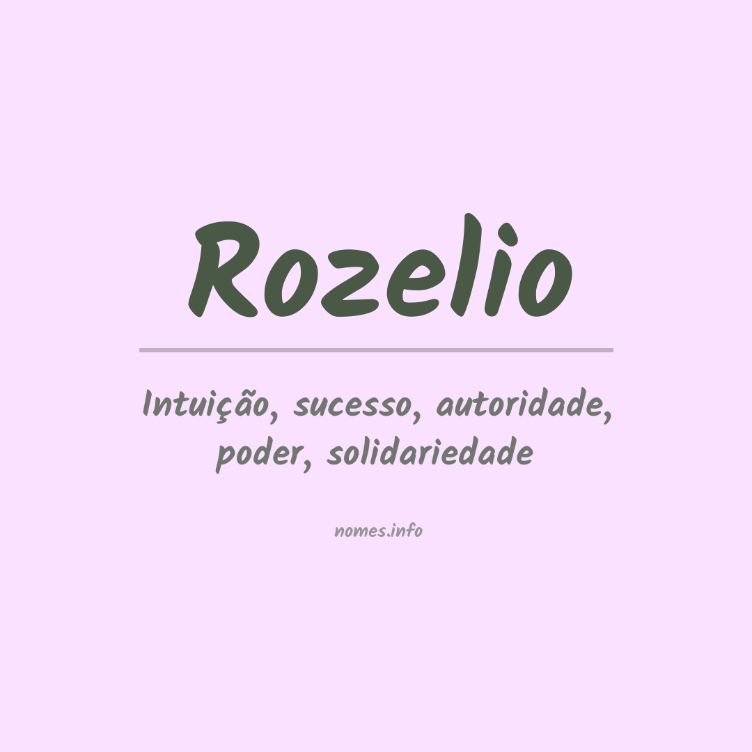 Significado do nome Rozelio