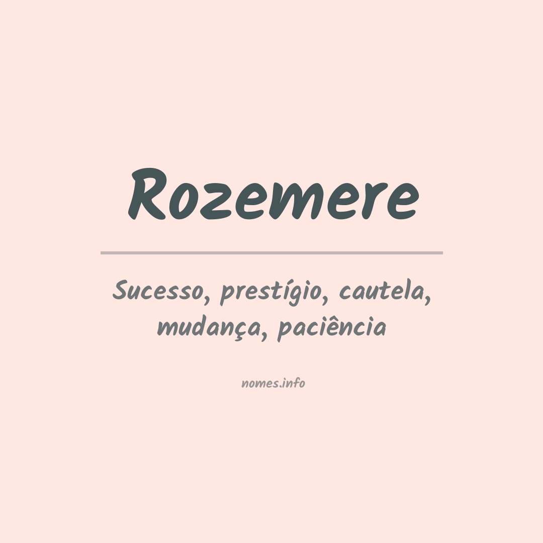 Significado do nome Rozemere