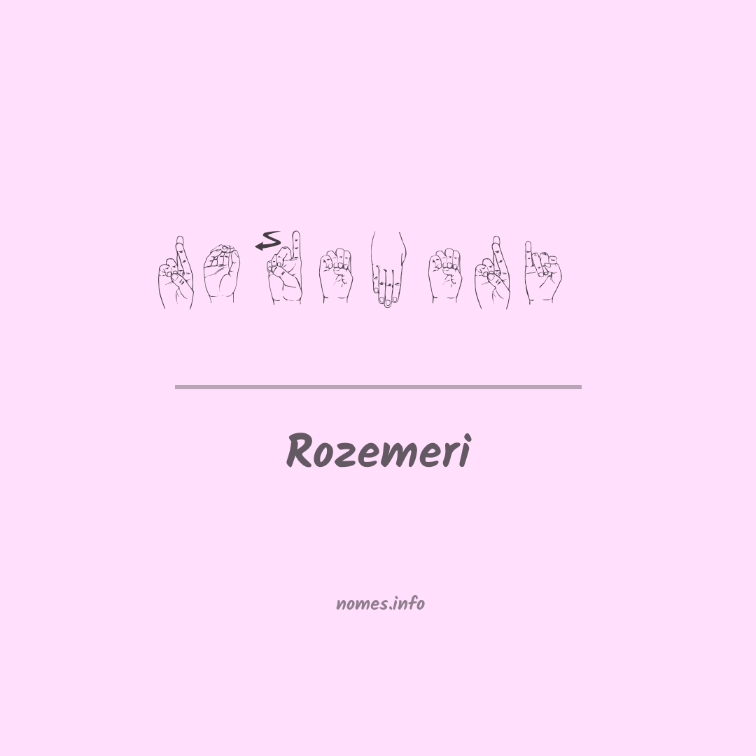 Rozemeri em Libras