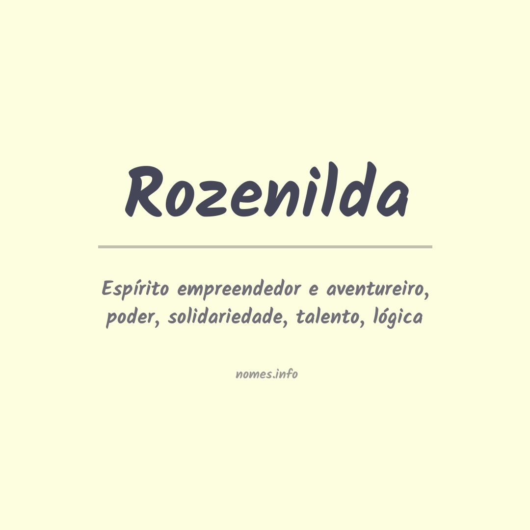 Significado do nome Rozenilda