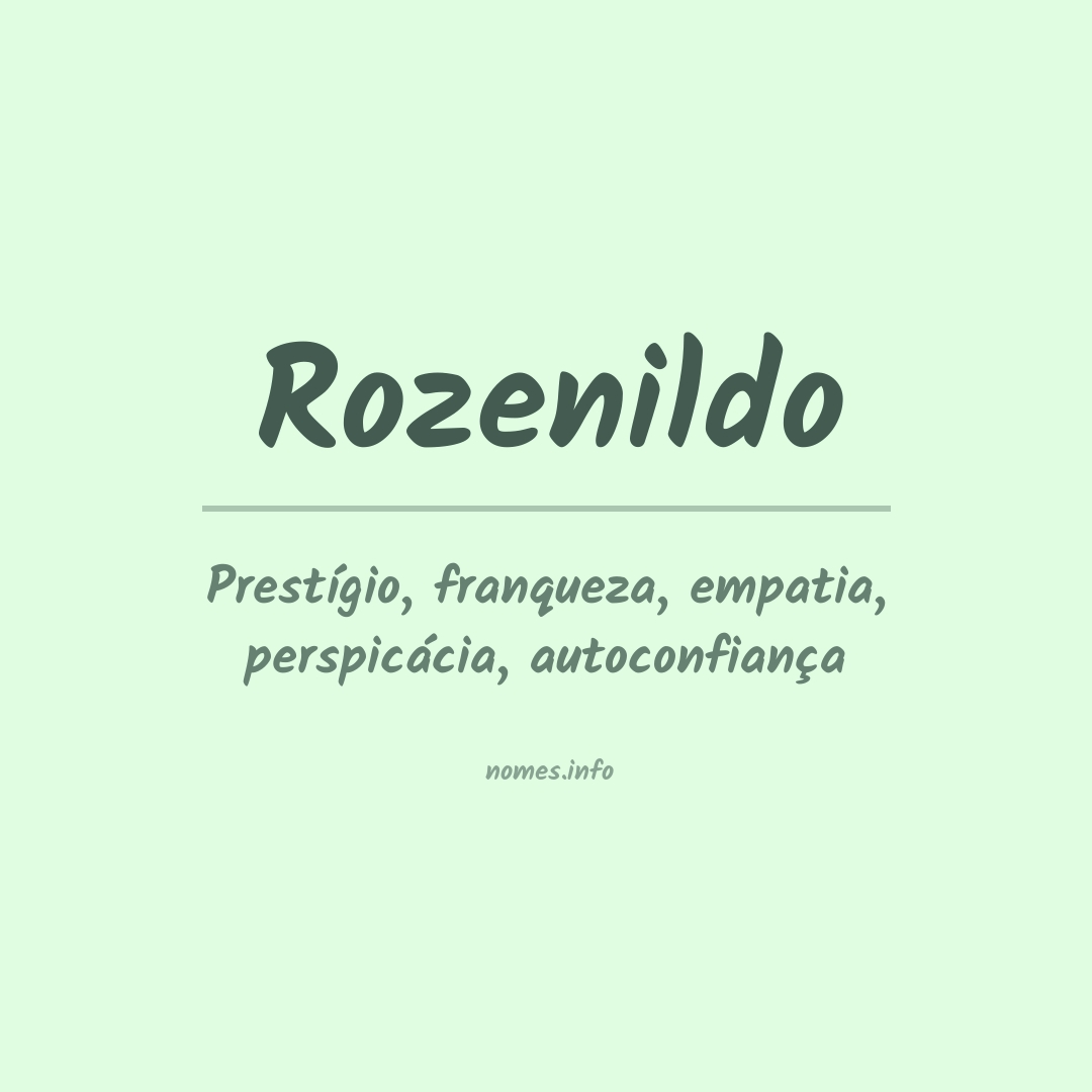 Significado do nome Rozenildo