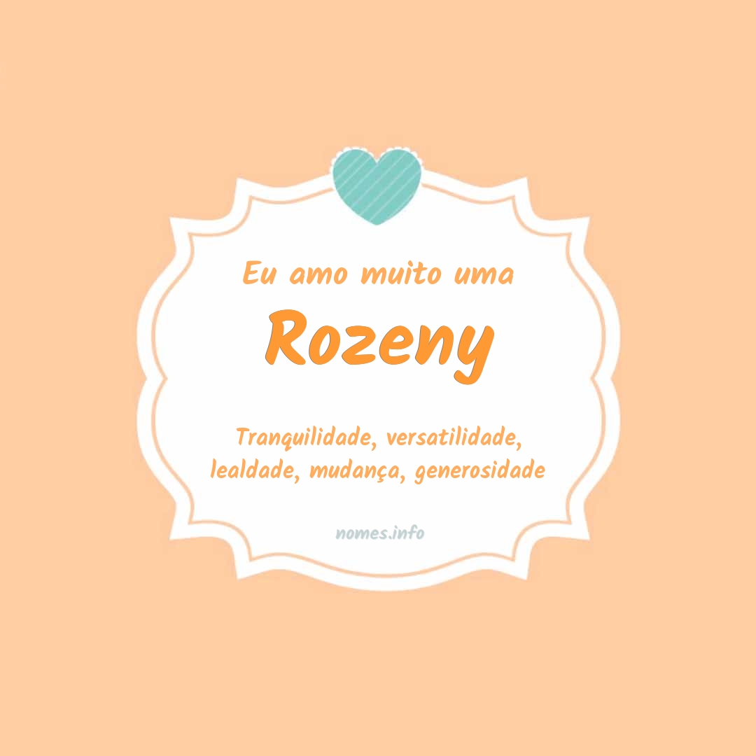 Eu amo muito Rozeny