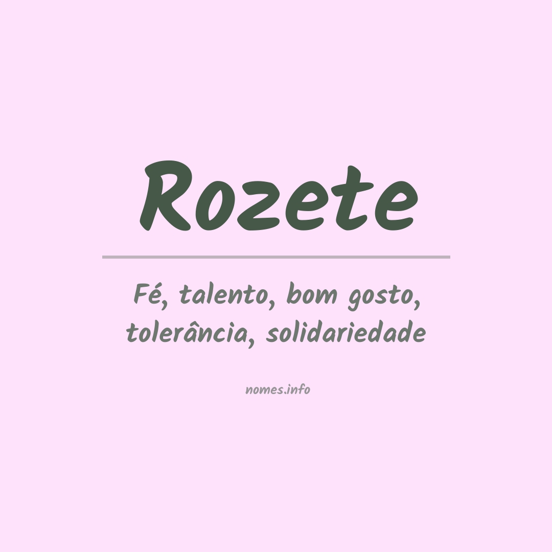 Significado do nome Rozete
