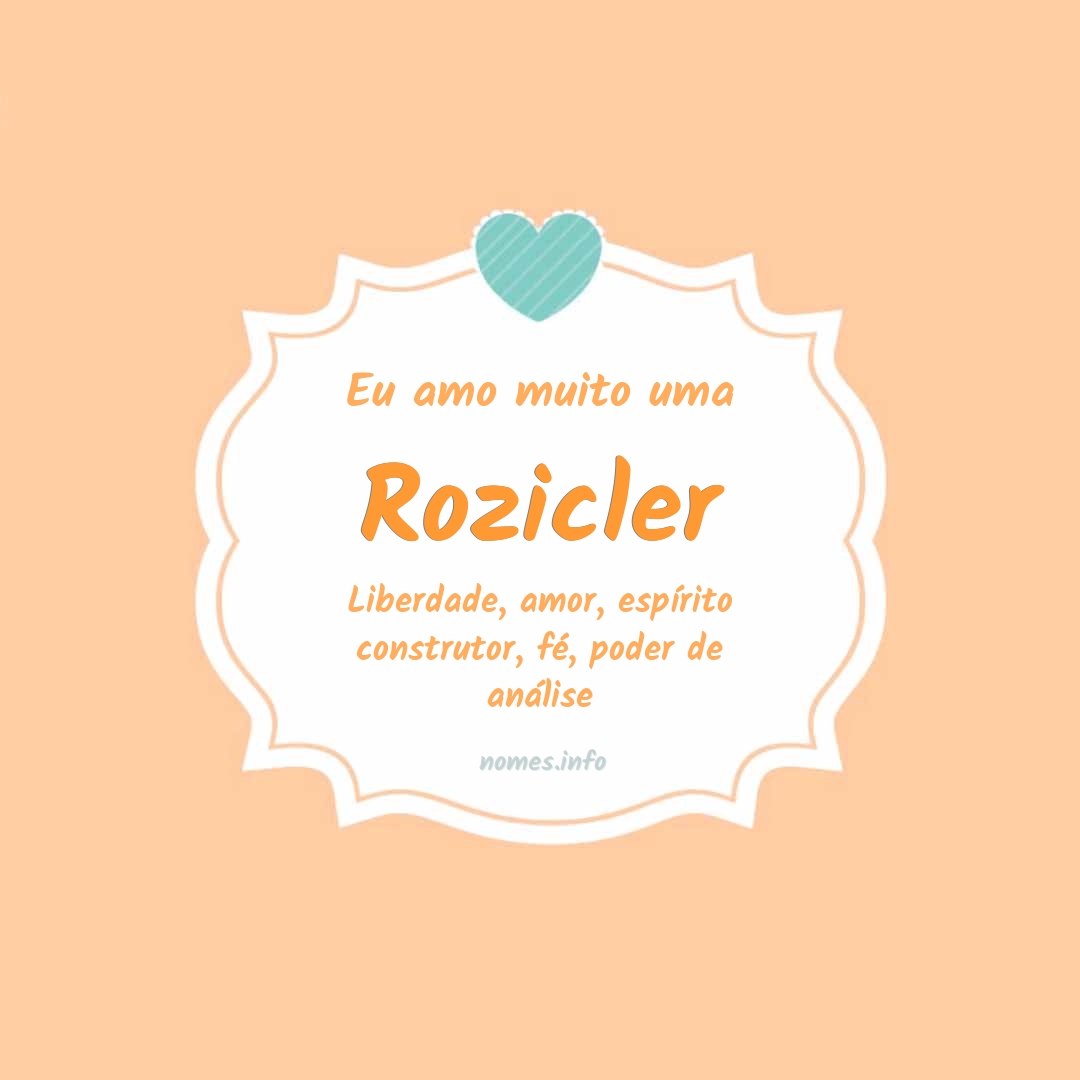 Eu amo muito Rozicler