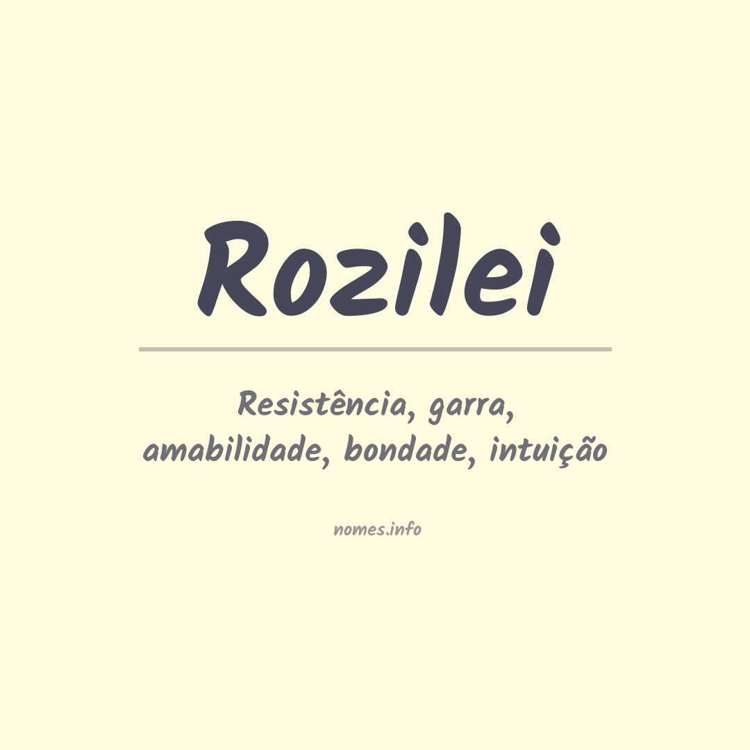 Significado do nome Rozilei