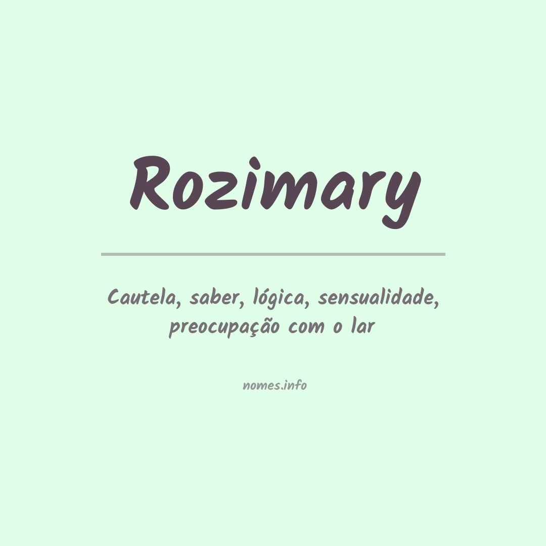 Significado do nome Rozimary