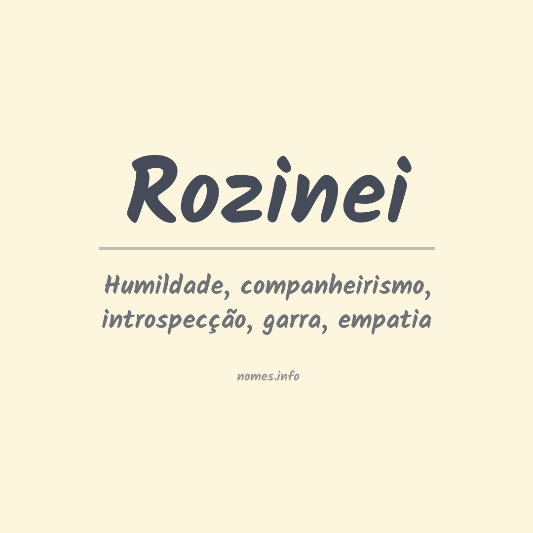 Significado do nome Rozinei
