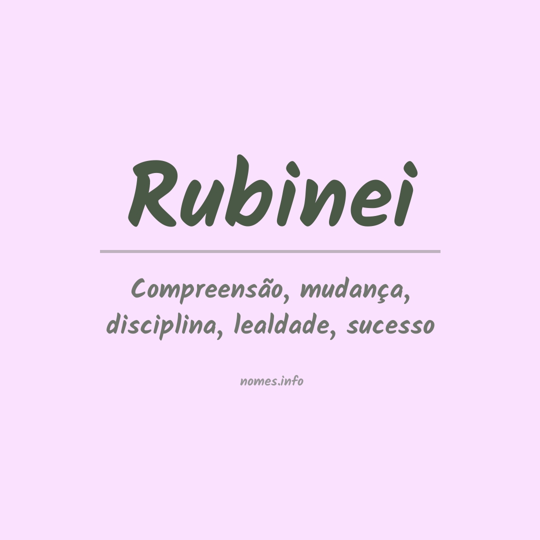 Significado do nome Rubinei