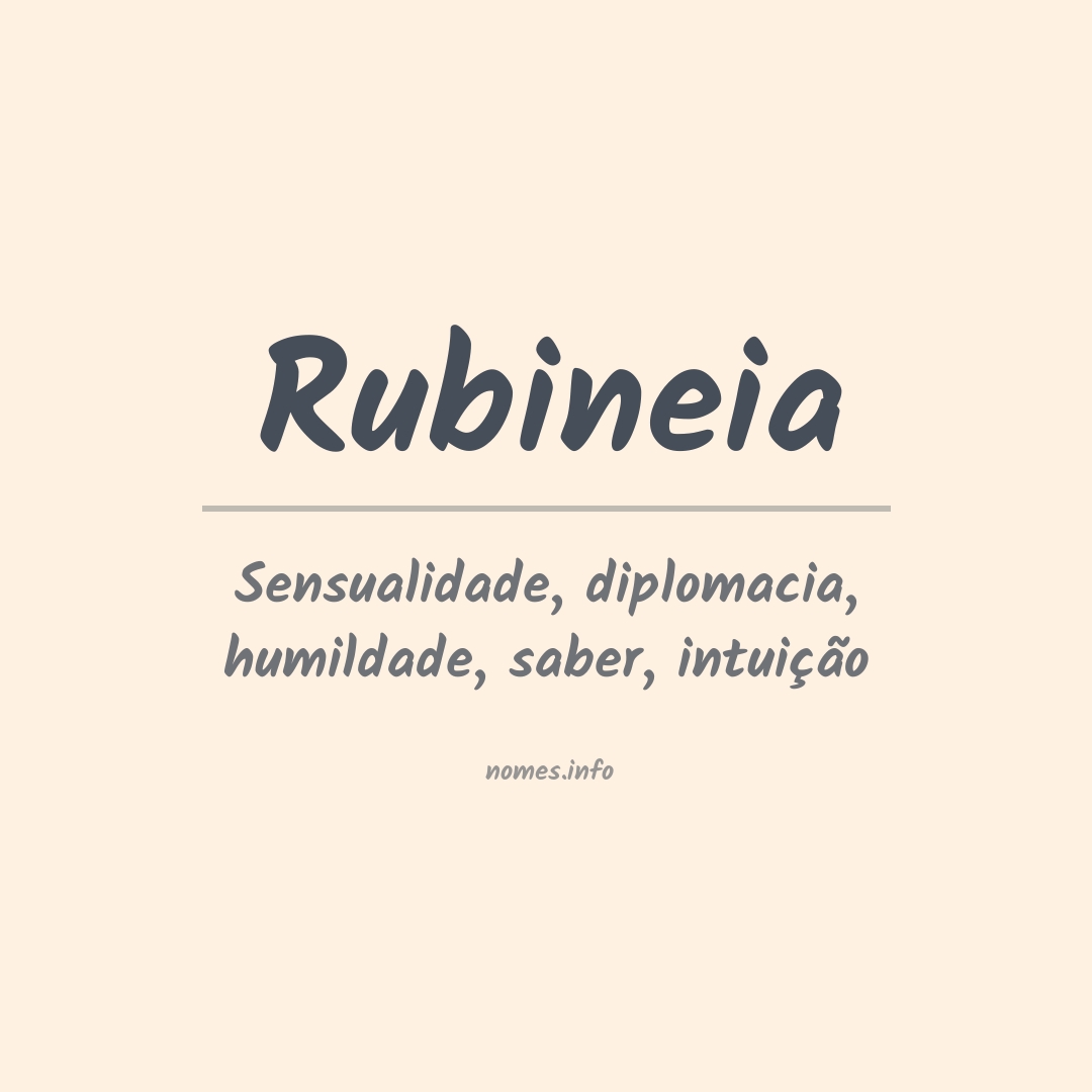 Significado do nome Rubineia