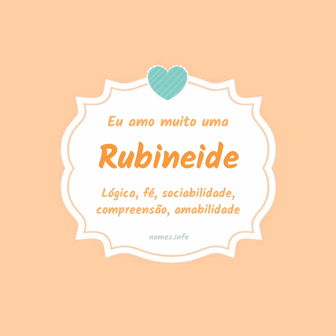 Eu amo muito Rubineide