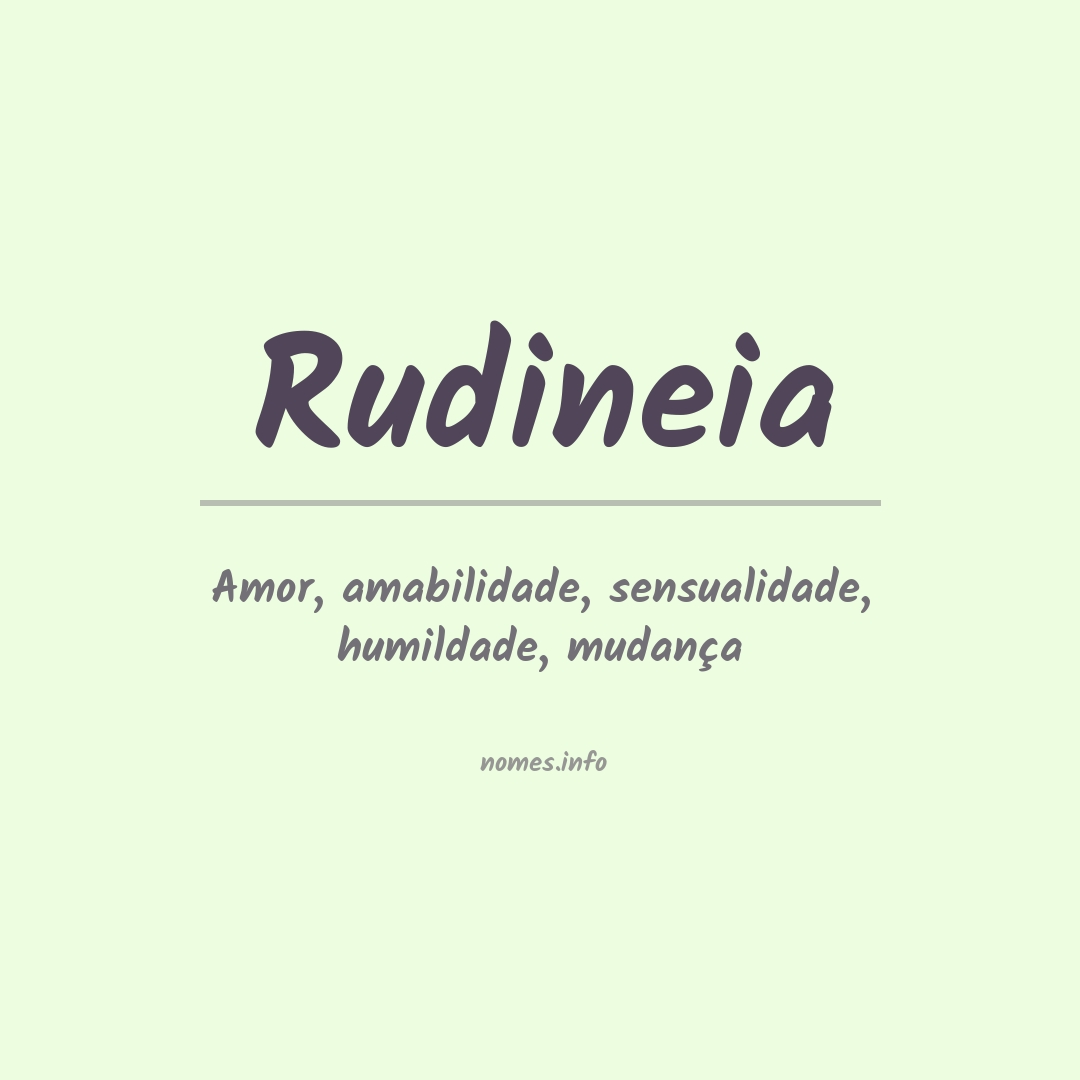 Significado do nome Rudineia