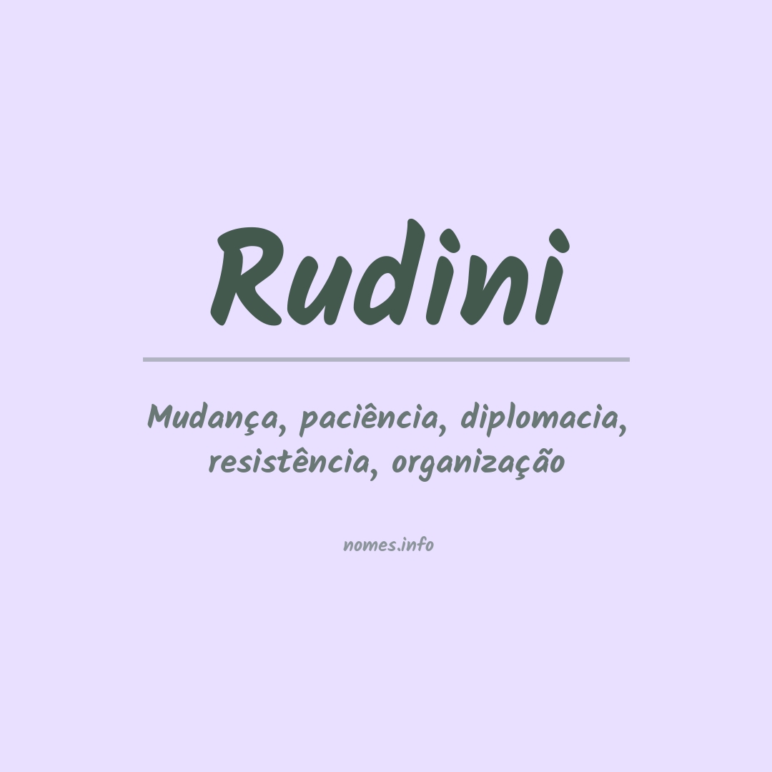 Significado do nome Rudini