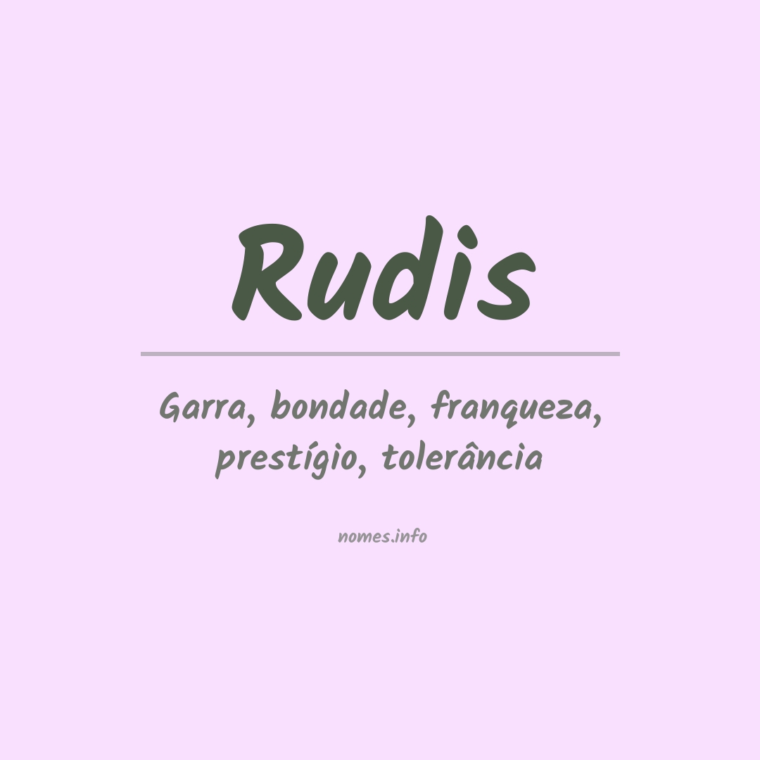 Significado do nome Rudis