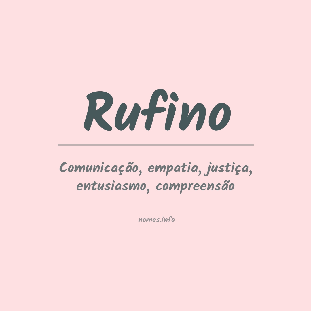 Significado do nome Rufino