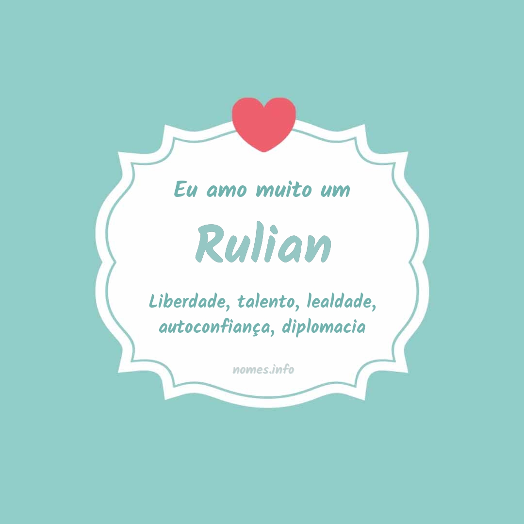 Eu amo muito Rulian