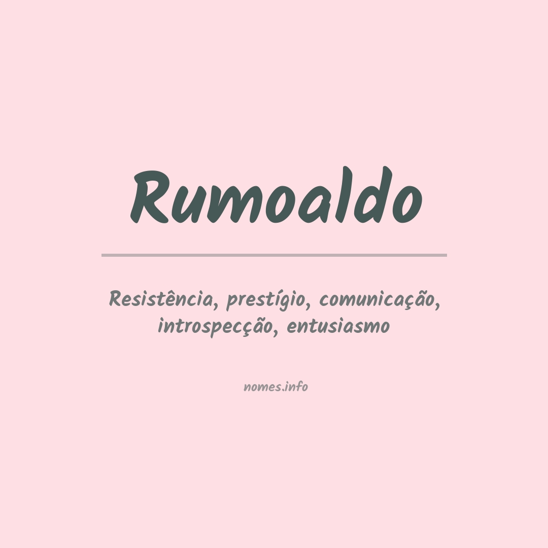 Significado do nome Rumoaldo