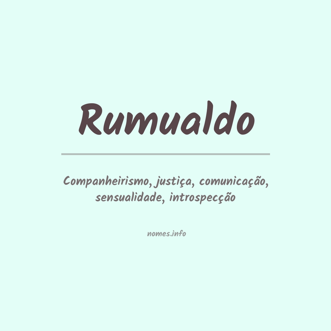 Significado do nome Rumualdo