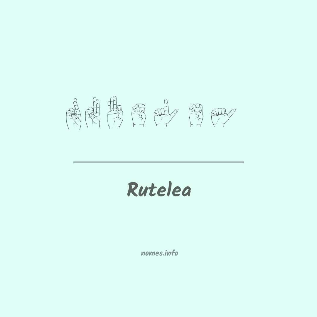 Rutelea em Libras