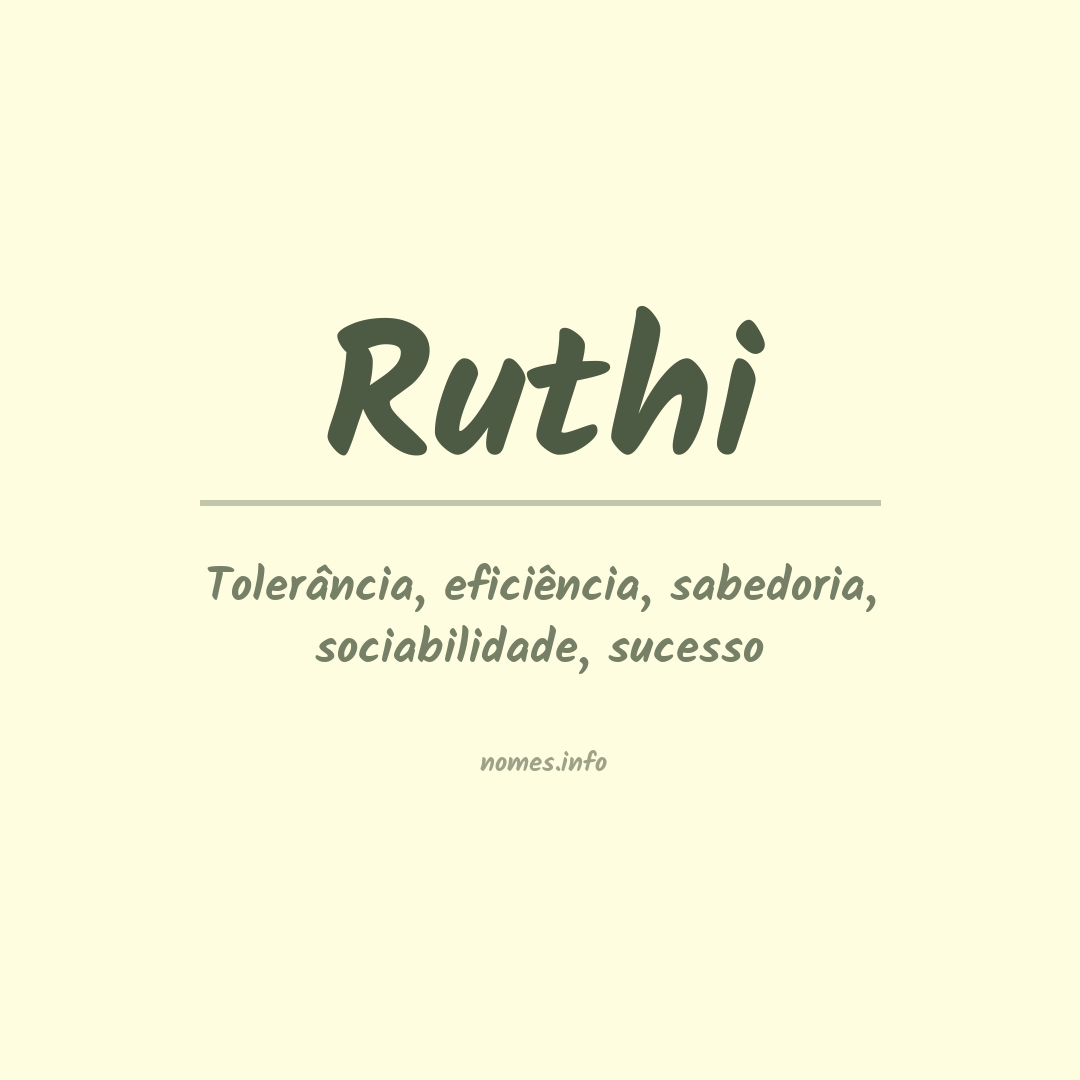 Significado do nome Ruthi Significado do nome Ruthi
