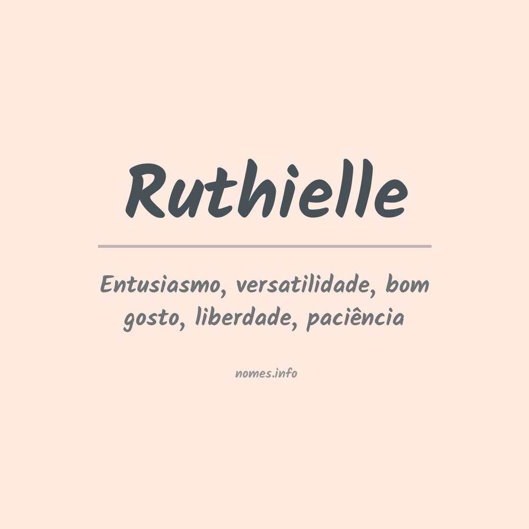 Significado do nome Ruthielle