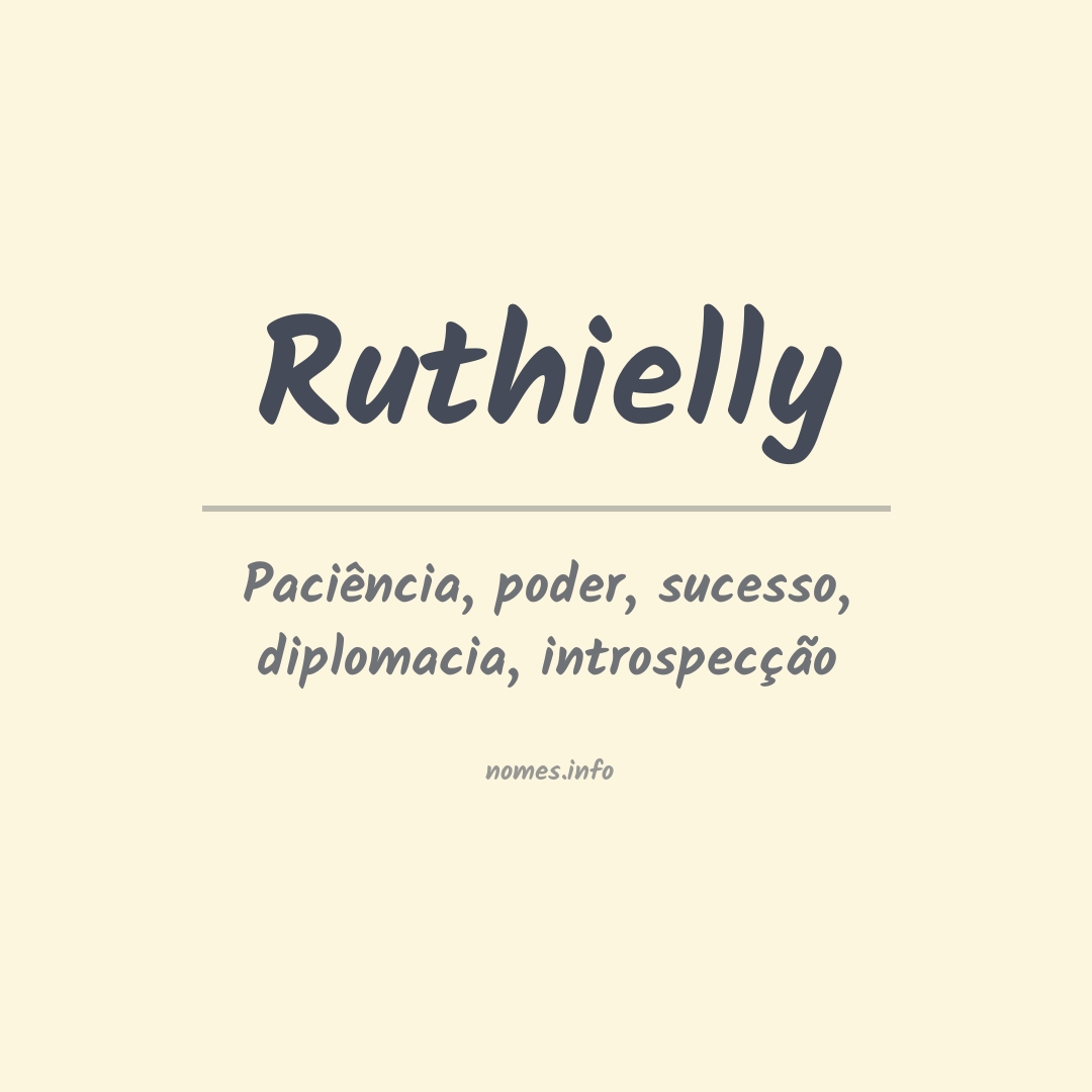 Significado do nome Ruthielly