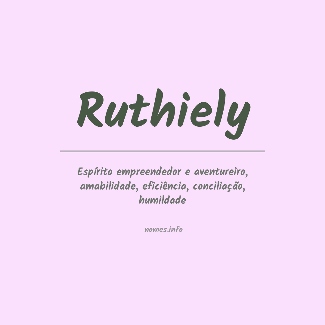 Significado do nome Ruthiely