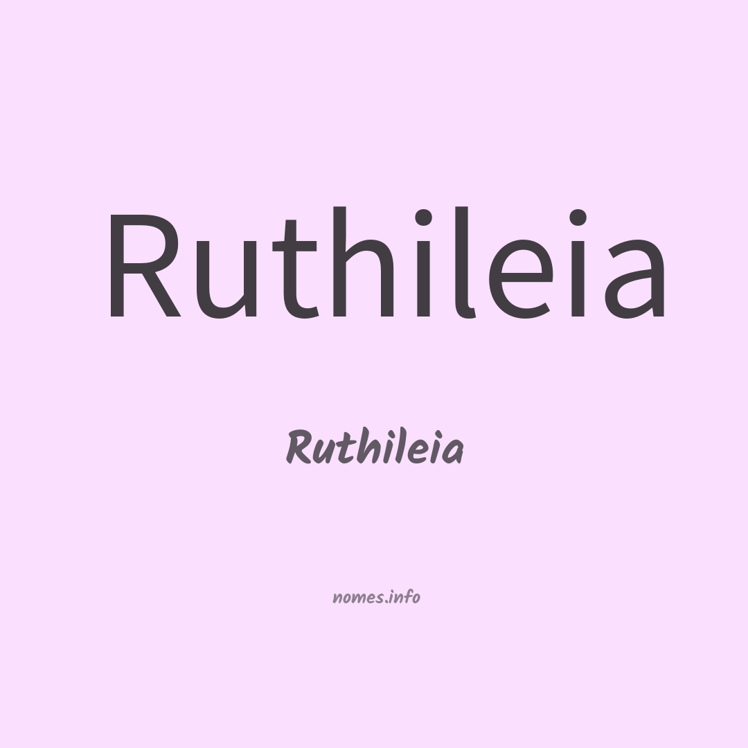 Ruthileia em chinês