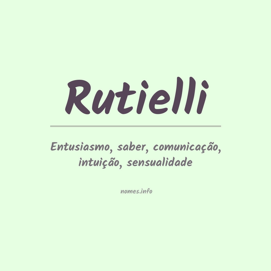 Significado do nome Rutielli