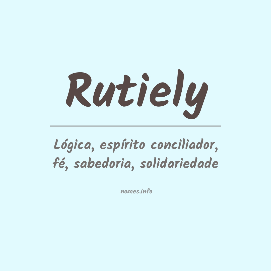Significado do nome Rutiely