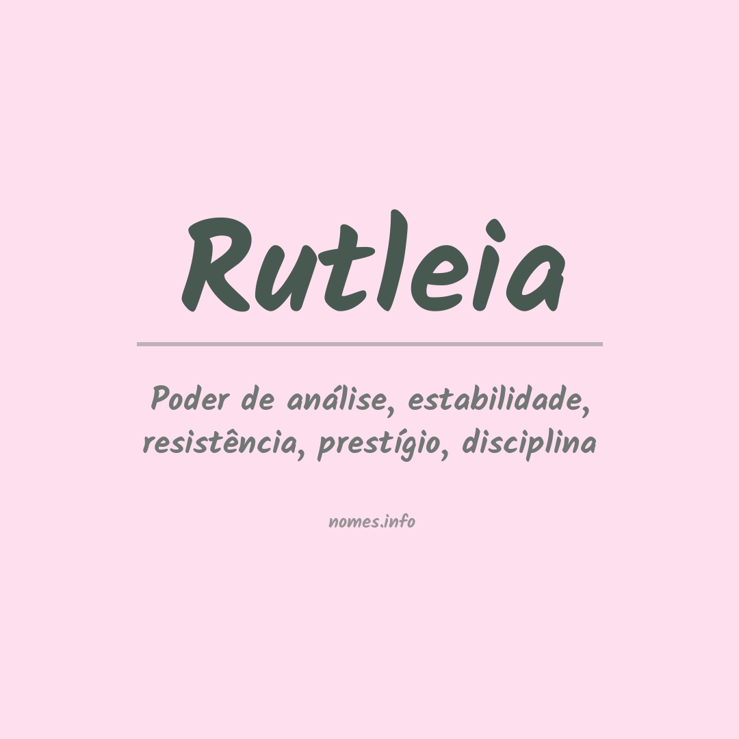 Significado do nome Rutleia