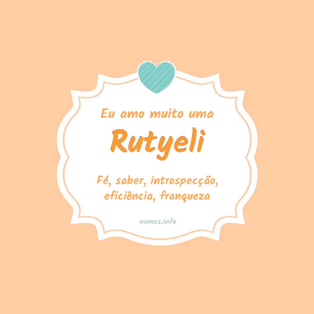 Eu amo muito Rutyeli