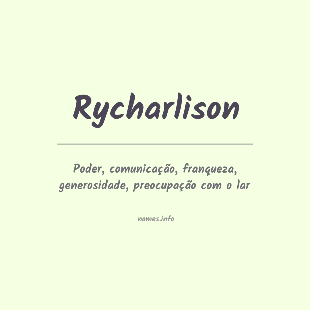 Significado do nome Rycharlison