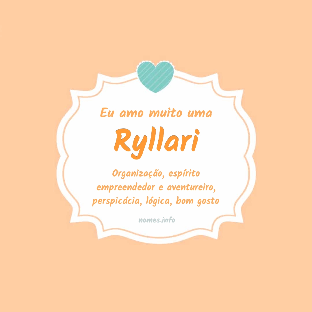 Eu amo muito Ryllari